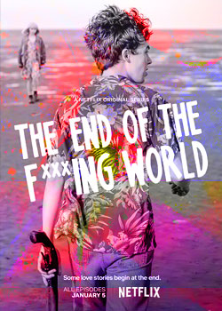 The End of the F***ing World 